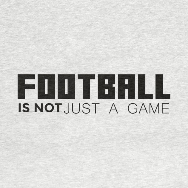 Football is not just a game by Fitnessfreak